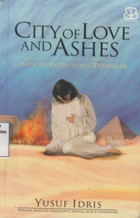 City of Love And Ashes: Cinta Di Kota Yang Terbakar