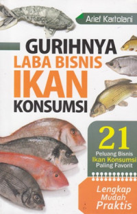 Gurihnya Laba Bisnis Ikan Konsumsi