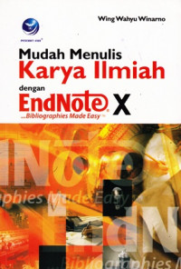 Mudah Menulis Karya Ilmiah dengan EndNote X