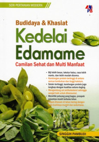 Budidaya dan Khasiat Kedelai Edamame : Camilan Sehat dan Multi Manfaat