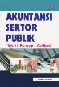 Akuntansi Sektor Publik: Teori Konsep Aplikasi