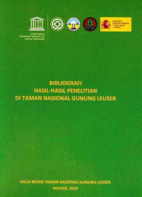 Bibliografi Hasil- Hasil Penelitian Di Taman Naional Gunung Leuser