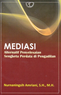 Mediasi: Alternatif Penyelesaian Sengketa Perdata di Pengadilan