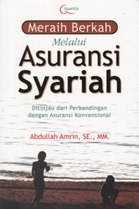 Meraih Berkah Melalui Asuransi Syariah: Ditinjau dari Perbandingan dengan Asuransi Konvensional