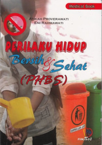 Perilaku Hidup Bersih Dan Sehat (PHBS)