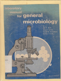 Laboratory Manual For General Microbiology : Jay V. Beck;Don H. Larsen;David M.Donaldson