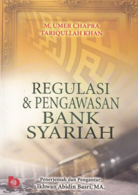 Regulasi Dan Pengawasan Bank Syariah