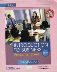 Introduction To Business = Pengantar Bisnis Buku 1