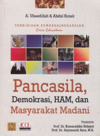 Pendidikan Kewarganegaraan Civic Education: Pancasila Demokrasi Ham dan Masyarakat Madani