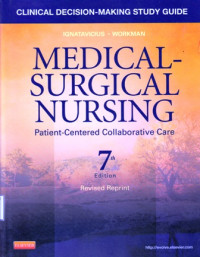 Clinical Decision - Making Study Guide for Medical Surgical Nursing : Patient-Centered Collaborative Care