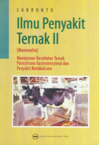 Ilmu Penyakit Ternak ll (Mammalia): Manajemen Kesehatan Ternak Parasitisme Gastrointestinal dan Penyakit Metabolisme