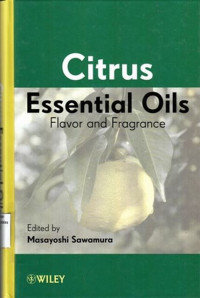 Citrus Essential Oils : Flavor And Fragrance