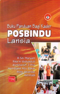 Buku Panduan Bagi Kader POSBINDU Lansia