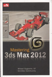 Mastering 3ds Max 2012