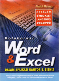 Kolaborasi Word dan Excel : Dalam Aplikasi Kantor dan Bisnis