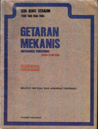 Getaran Mekanis=Mechanical Vibrations : Teori Dan Soal-Soal