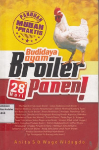 Panduan Mudah Praktis  Budidaya Ayam Broiler 28 Hari Panen