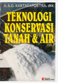 Teknologi Konservasi Tanah Dan Air