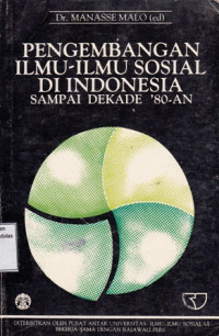 Pengembangan Ilmu-Ilmu Sosial Di Indonesia Sampai Dekade 80 An