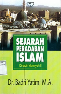 Sejarah Peradaban Islam : Di Islamiyah II