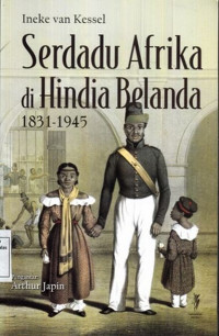 Serdadu Afrika Di Hindia Belanda 1831-1945