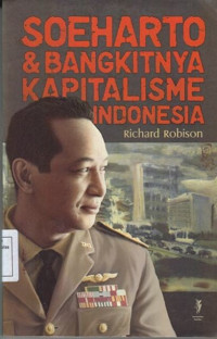 Suharto Dan Bangkitnya Kapitalisme Indonesia