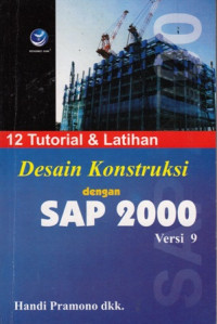 12 Tutorial Dan Latihan Dengan Sap 2000 Versi 9