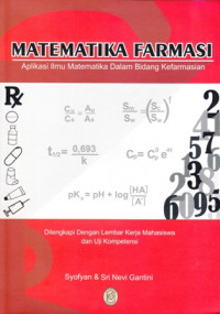 Matematika Farmasi: Aplikasi Ilmu Matematika Dalam Bidang Kefarmasian