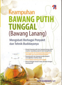 Keampuhan Bawang Putih Tunggal (Bawang Lanang)