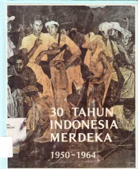 30 Tahun Indonesia Merdeka