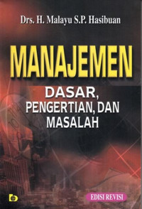 Manajemen: Dasar Pengertian Dan Masalah