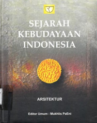 Sejarah Kebudayaan Indonesia : Arsistektur