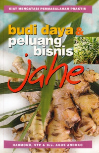 Budi Daya dan Peluang Bisnis Jahe