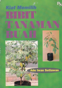 Kiat Bibit Tanaman Buah