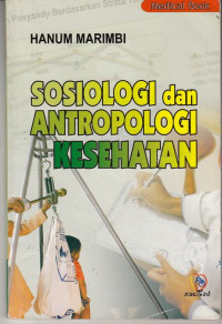 Sosiologi Dan Antropologi Kesehatan