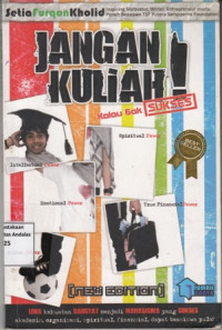 Jangan Kuliah ! Kalau  Gak Sukses