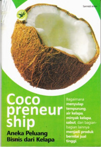 Cocopreneurship Aneka Peluang Bisnis Dari Kelapa