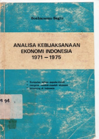 Analisa Kebijakan Ekonomi Indonesia 1971-1975