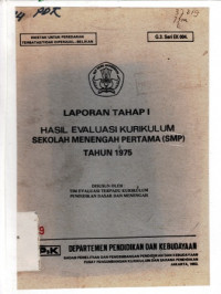 Laporan Tahap I : Hasil Evaluasi Kurikulum Sekolah Menegah Pertama (SMP) Tahun 1975