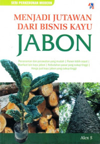 Menjadi Jutawan Dari Bisnis Kayu Jabon