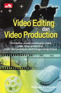 Video Editing dan Video Production