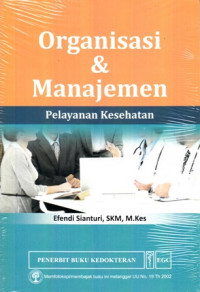 Organisasi dan Manajemen Pelayanan Kesehatan