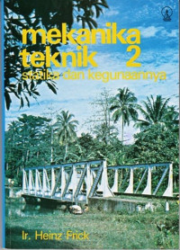 Mekanika Teknik 2 : Statika dan kegunaannya