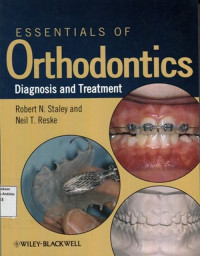 Essential Of Orthodontics Diagnosis And Treatment