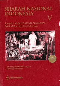 Sejarah Nasional indonesia  V :Zaman Kebangkitan Nasional Dan Masa Republik Indonesia (+ 1942-1942 )