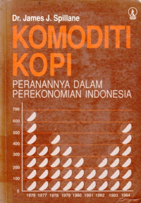 Komoditi Kopi : Peranannya dalam Perekonomian Indonesia