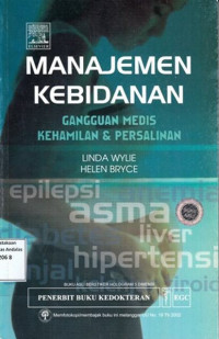 Manajemen Kebidanan: Gangguan Medis Kehamilan Dan Persalinan