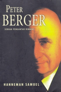 Peter Berger : Sebuah Pengantar Ringkas