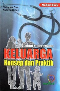 Asuhan Keperawatan Keluarga Konsep Dan Pratik