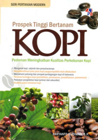 Prospek Tinggi Bertanam Kopi